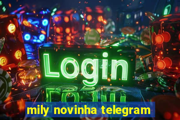 mily novinha telegram